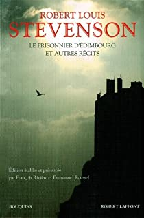 Saint-Yves ou le prisonnier d'Edimbourg (L'vad d'Edimbourg) par Robert Louis Stevenson
