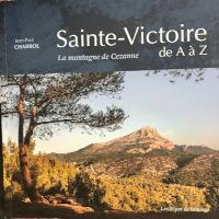 Sainte-Victoire de A  Z par Jean-Paul Chabrol