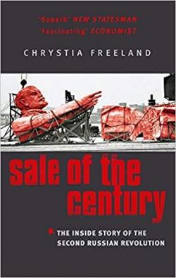 Sale of the century par Chrystia Freeland