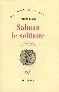Salman le solitaire par Yachar Kemal