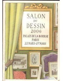 Salon du dessin 2006 - Palais de la Bourse Paris par Rencontres internationales Salon du dessin