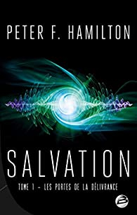 Salvation, tome 1 : Les portes de la dlivrance par Peter F. Hamilton