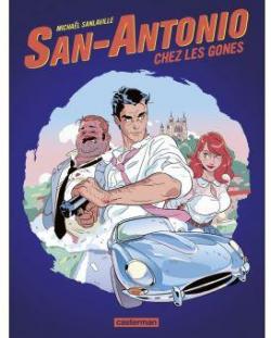 San Antonio chez les Gones (BD) par Michal Sanlaville
