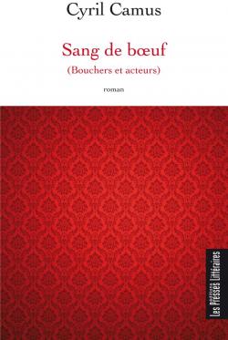Sang de buf (Bouchers et acteurs) par Cyril Camus