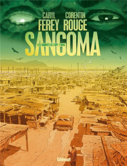 Sangoma : Les damnés de Cape Town (BD) par Caryl Férey