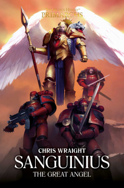 Sanguinius The Great Angel par Chris Wraight