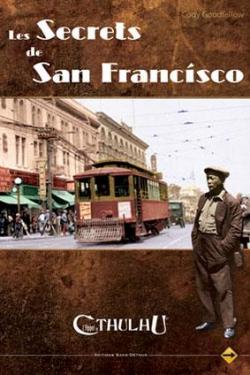 Sans Dtour - SDT12 - Jeu de Socit - Les Secrets de San Francisco par Cody Goodfellow