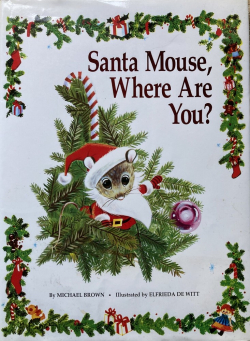 Santa Mouse, where are you? par Michael Brown (II)