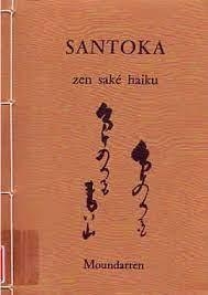 Santoka : Zen, Sak, haku par Shoichi Taneda