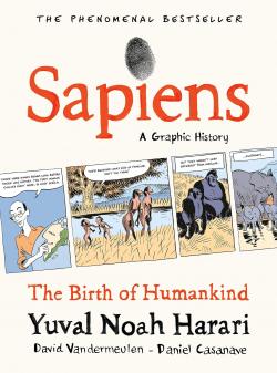 Sapiens, A graphic History par Yuval Noah Harari