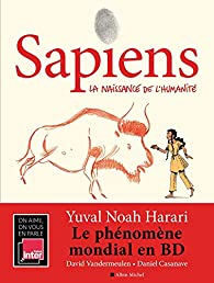 Sapiens, tome 1 : La naissance de l'humanité par Harari