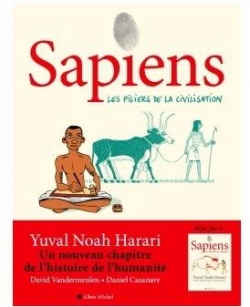 Sapiens, tome 2 : Les piliers de la civilisation par Yuval Noah Harari