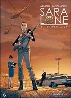 Sara Lone, tome 3 : Sniper Lady par Erik Arnoux