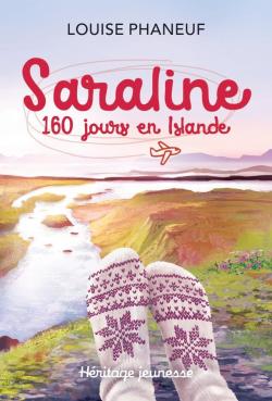 Saraline : 160 jours en Islande par Louise Phaneuf