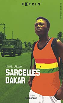 Sarcelles-Dakar par Sané