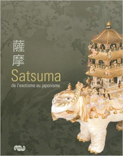 Satsuma de l\'exotisms au japonisme par Christine Shimizu