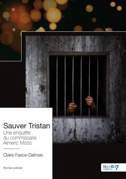 Sauver Tristan par Claire Fasce-Dalmas