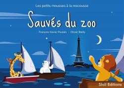 Sauvs du zoo par Franois-Xavier Poulain