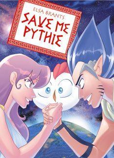 Save me Pythie, tome 5 par Elsa Brants