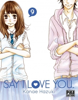 Say I Love You, tome 9 par Kanae Hazuki