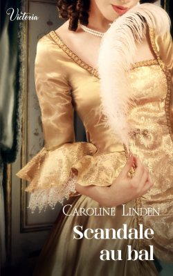 Scandale au bal par Caroline Linden