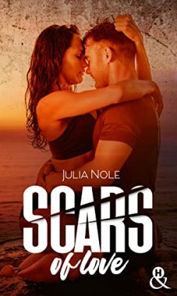Scars of love par Julia Nole