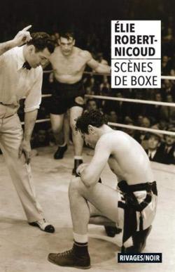 Scènes de boxe par Élie Robert-Nicoud