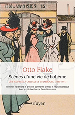 Scnes d'une vie de bohme : Une jeunesse  Colmar et Strasbourg (1880-1914) par Otto Flake