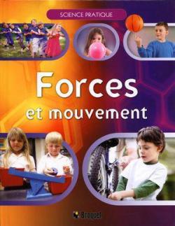 Science pratique : Forces et mouvement par John Graham Kerr