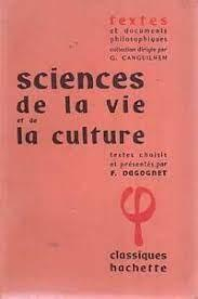 Sciences de la vie et de la culture par Franois Dagognet