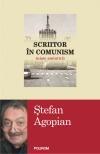 Scriitor n comunism par Stefan Agopian