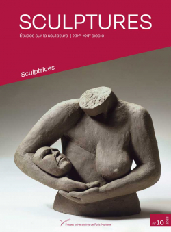 Sculptures n10/2023 : Sculptrices par Thierry Dufrne