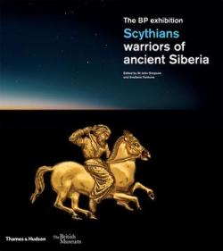 Scythians: warriors of ancient Siberia (British Museum) par St John Simpson