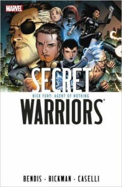 Secret warriors tome 1 par Brian Michael Bendis