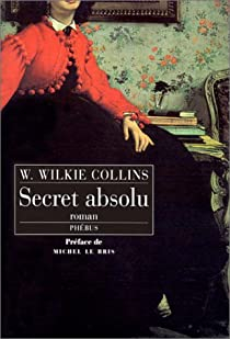Secret absolu par William Wilkie Collins