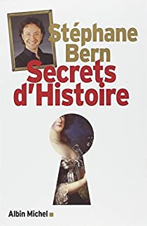 Secrets d'Histoire, Tome 1 par Stphane Bern