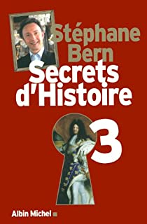 Secrets d'Histoire, Tome 3 par Stphane Bern