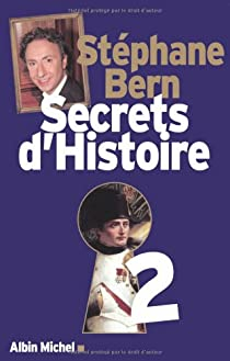 Secrets d'Histoire, tome 2 par Stphane Bern