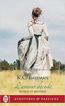 Secrets et mystres, tome 2 : L'amour dcod par K. C. Bateman