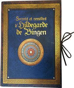 Secrets et remdes d'Hildegarde de Bingen par Sophie Macheteau