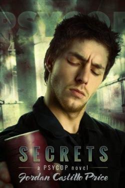 PsyCop, tome 4 : Secrets par Jordan Castillo Price