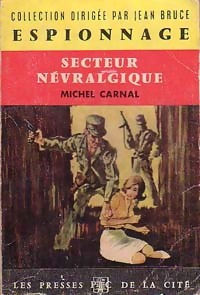 Secteur nvralgique par Michel Carnal