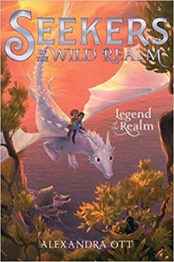 Seekers of the Wild Realm, tome 2 : Legend of the Realm par Alexandra Ott