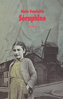 Séraphine par Desplechin