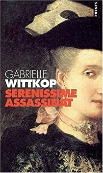 Srnissime assassinat par Gabrielle Wittkop-Mnardeau