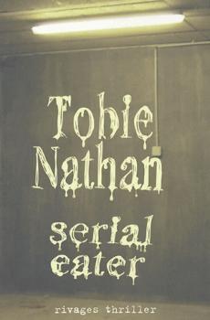 Serial eater par Tobie Nathan