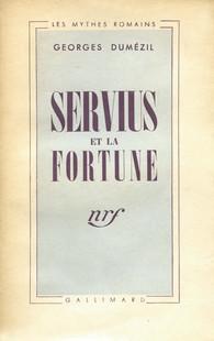 Servius et la fortune par Georges Dumzil