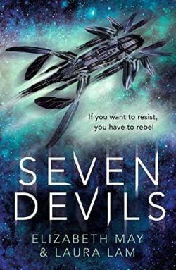 Seven devils, tome 1 par Laura Lam
