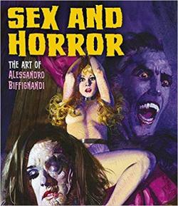 Sex and Horror par Alessandro Biffignandi