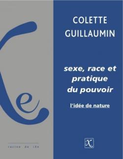 Sexe, race et pratique du pouvoir par Colette Guillaumin